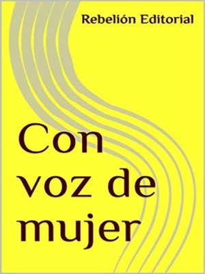 cover image of Con voz de mujer